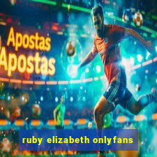 ruby elizabeth onlyfans